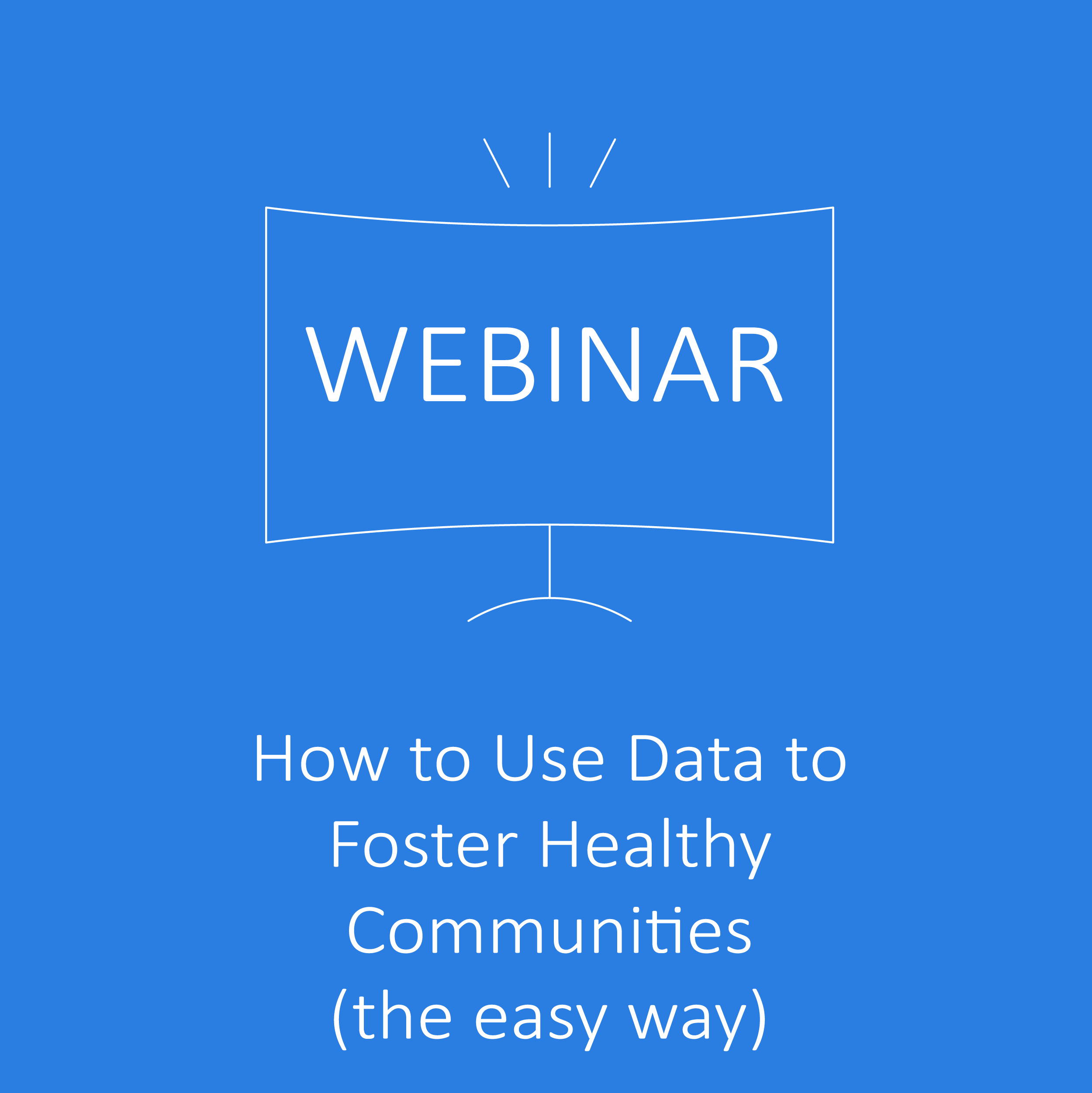 How to Use Data to Foster Healthy Communities Website Image 120220-01