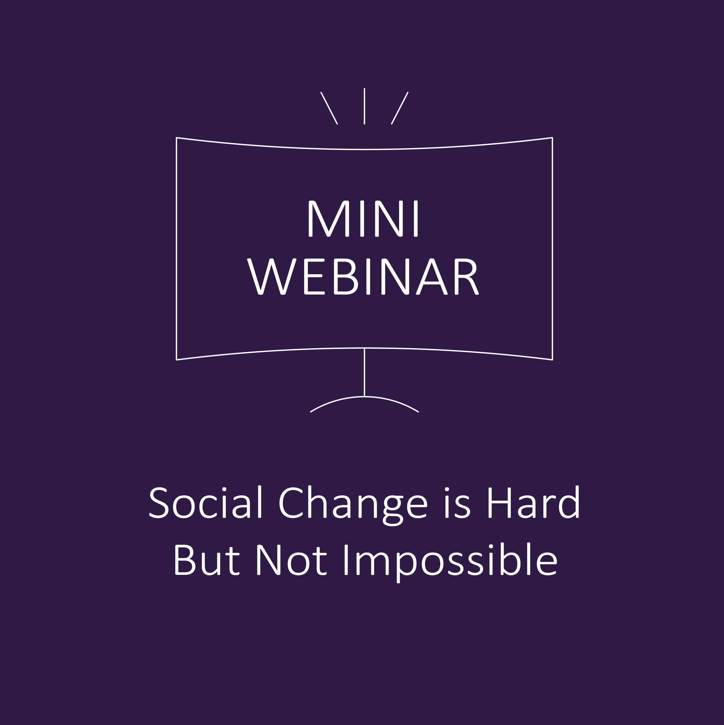 Social Change is Hard But Not Impossible Hubspot Landing Page-01